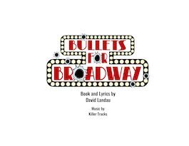 Bullets for Broadway is the first show presented by Mysteries Ink.